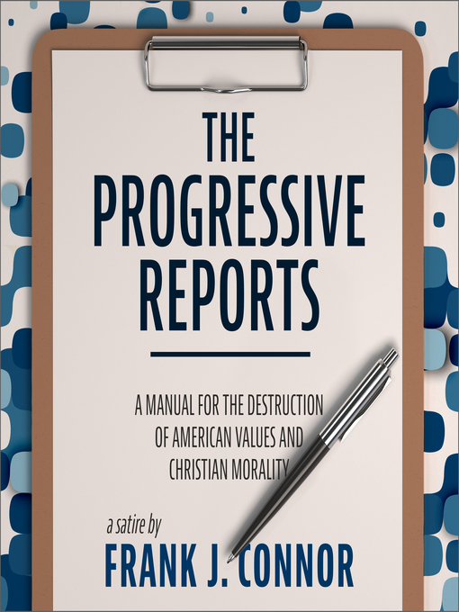 Title details for The Progressive Reports by Frank J. Connor - Wait list